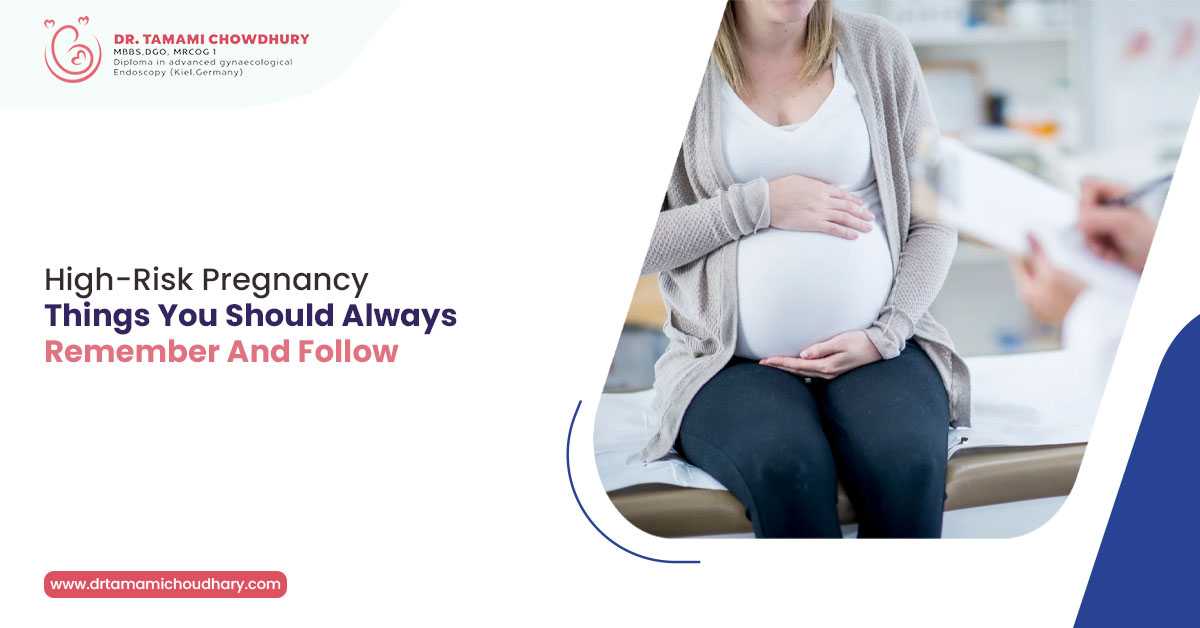 High-Risk Pregnancy: Things You Should Always Remember and Follow